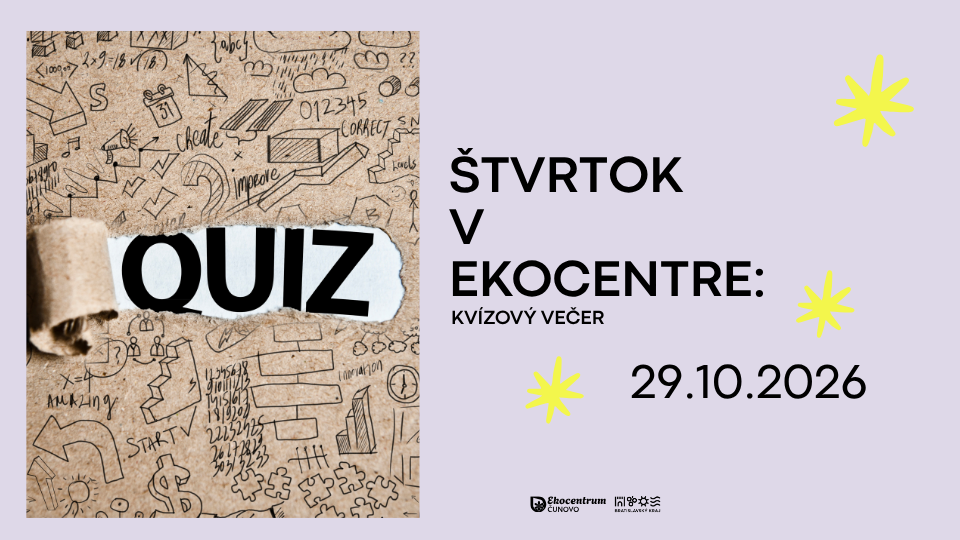 Kvízový večer v Ekocentre Čunovo 29. októbra 2026
